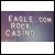Lease 100% of all rights to EagleRockCasino.com for 5% of Online Musical & Events Tickets Sales